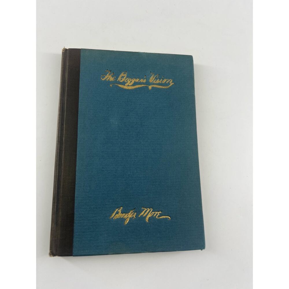 The Beggars Vision by Brookes More 1921 Hardcover Collectible Book